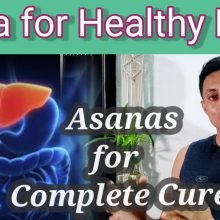 Complete Yoga Routine for Healthy Liver (Liver Cure)| Yoga for Fatty Liver|योग से फैटी लीवर की उपचार